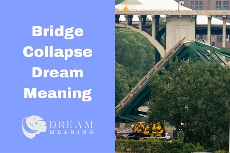 The Symbolism of a Collapsed Bridge in a Dream